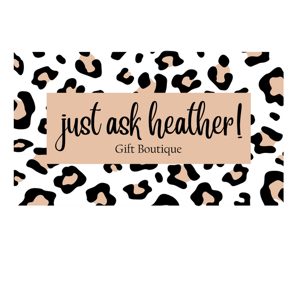 Just Ask Heather!