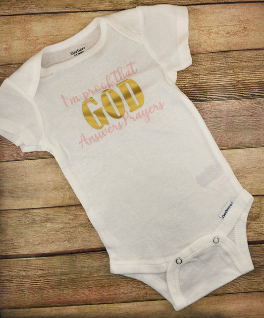 Onesie - Proof that God Answers Prayers