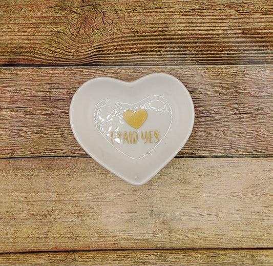 Ring Dish - I said Yes
