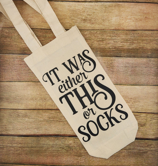 Wine bag - this or socks